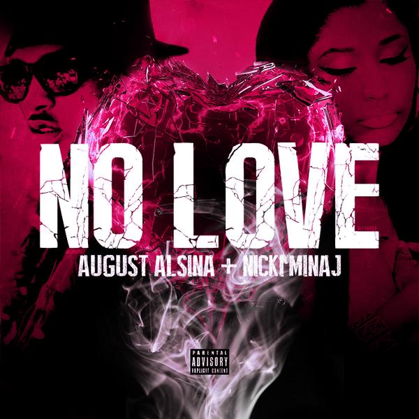 August Alsina Ft. Nicki Minaj No Love Mp3 Download
