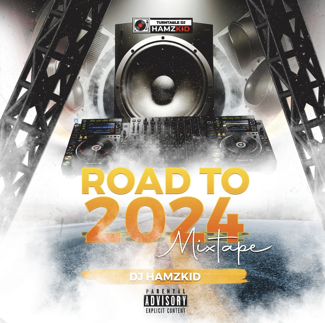 DJ Hamzkid Road To 2024 Mix Mp3 Download