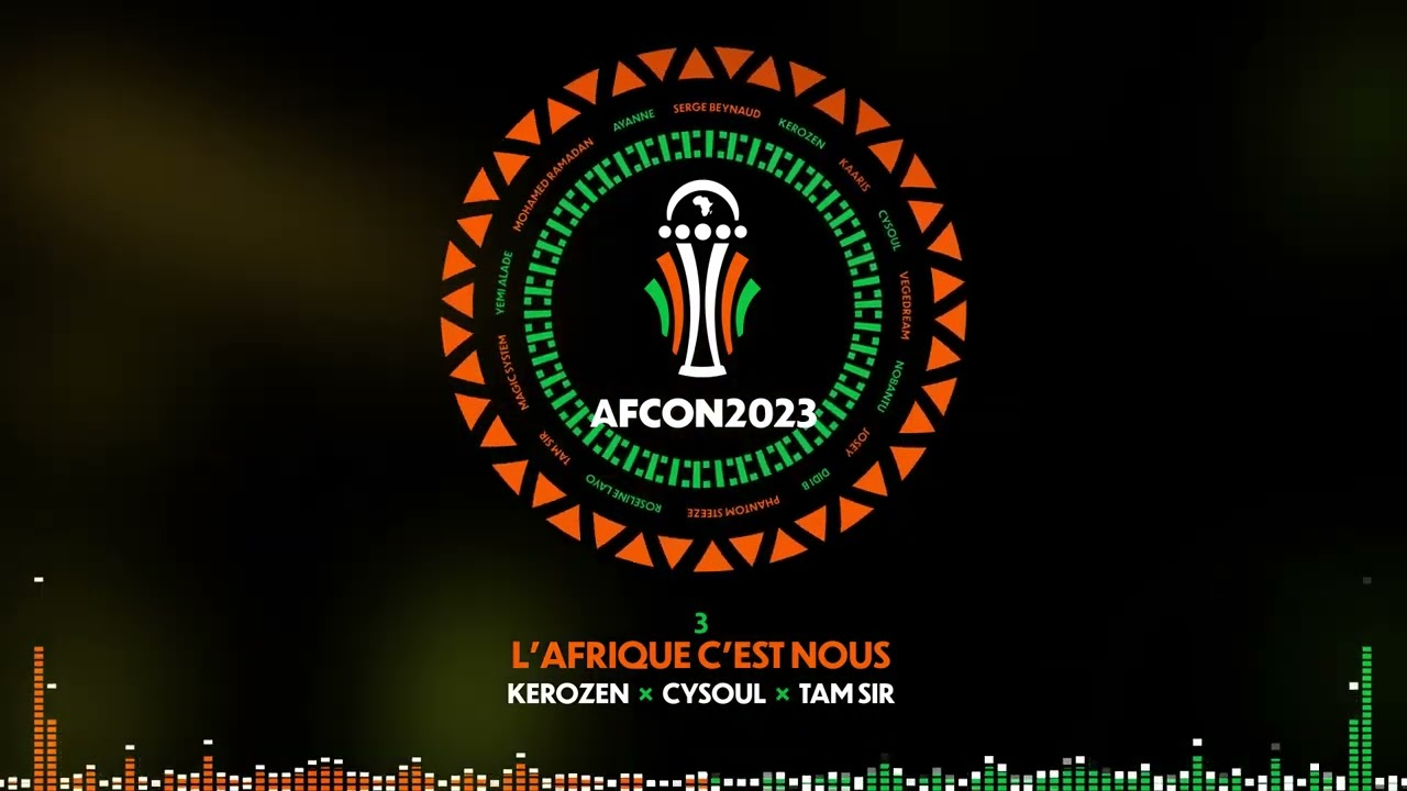 Dj Kerozen – L'Afrique c'est nous (AFCON 2023) ft Cysoul & Tam Sir Mp3