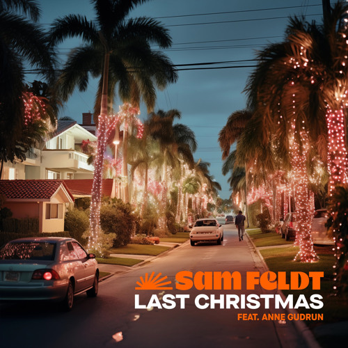 Sam Feldt Last Christmas Mp3 Download