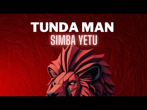 Tunda Man – Simba Yetu Mp3