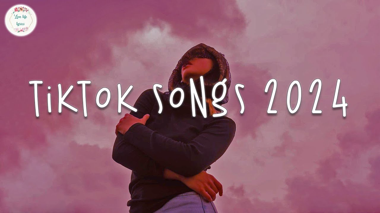 TikTok Songs 2024 [ Viral hit Tik Tok songs music]